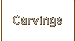 Carvings