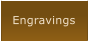 Engravings